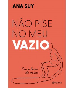 Não Pise no meu Vazio